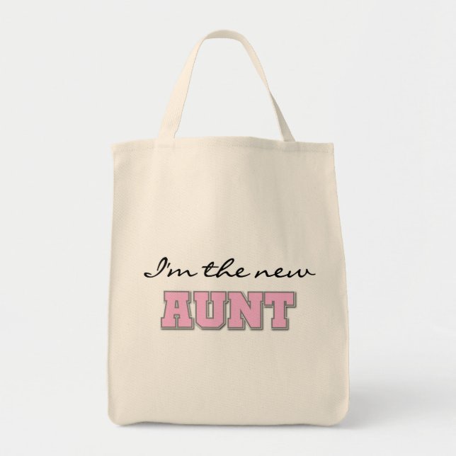 I'm the New Aunt tshirts and Gifts Tote Bag (Front)