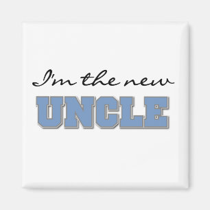 I'm the New Uncle Tshirts and Gifts Magnet