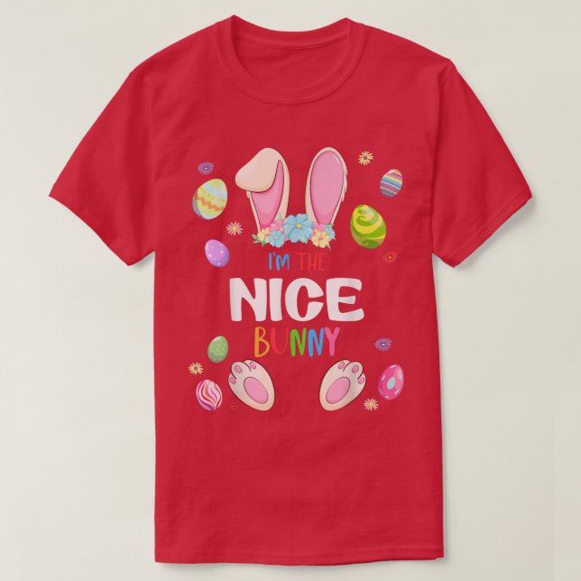 I'm The Nice Bunny Easter Party Matching Family  T-Shirt (Design Front)