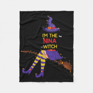 I'm The Nina Witch Shirt Halloween Matching Group Fleece Blanket