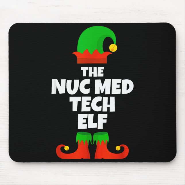 I'm The Nuc Med Tech Elf Family Pajama Christmas F Mouse Mat (Front)