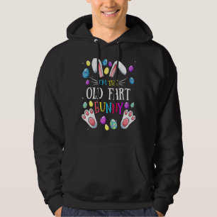 I'm The Old Fart Bunny Matching Family Easter Part Hoodie