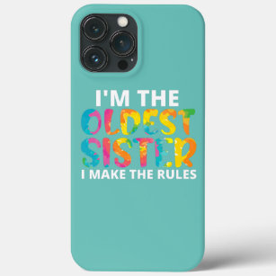 I'm The Oldest I Make The Rules Tees Tie Dye  Case-Mate iPhone Case
