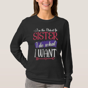I'm The Oldest Sister Women Sibling Sister T-Shirt