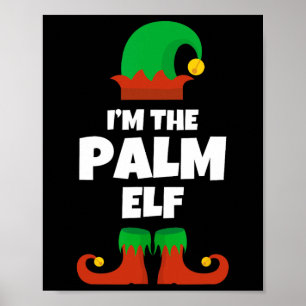 I'm The Palm Elf Family Pajama Christmas Funny Bea Poster