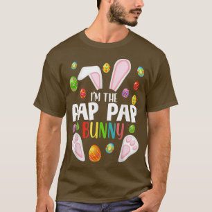 I'm The Pap Pap Bunny Funny Matching Family Easte T-Shirt