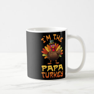 Im The Papa Turkey Funny Thanksgiving Family Match Coffee Mug
