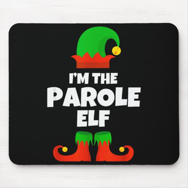 I'm The Parole Elf Family Pajama Christmas Officer Mouse Mat (Front)