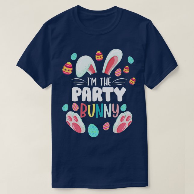 Im The Party Bunny Matching Family Easter Party TS T-Shirt (Design Front)
