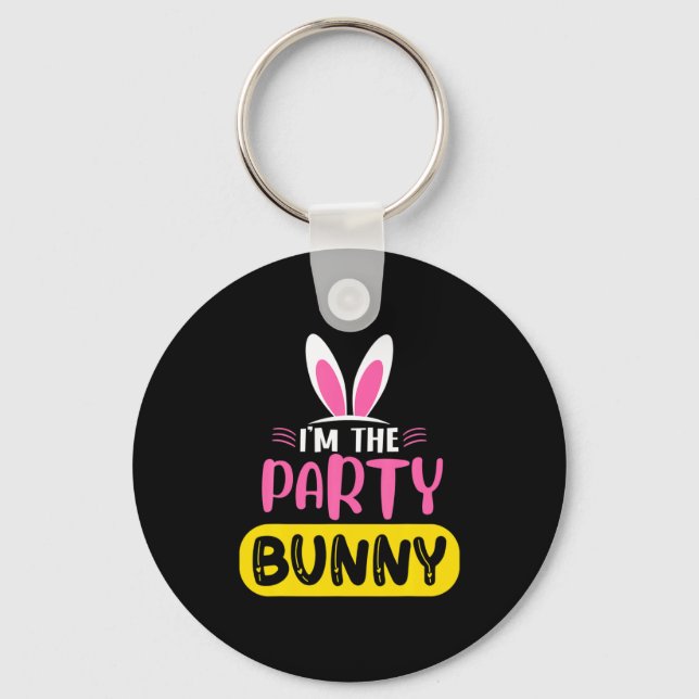 Im The Party Bunny Rabbit Ears Egg Funny Easter D  Key Ring (Front)