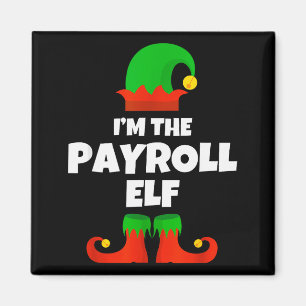 I'm The Payroll Elf Family Pajama Christmas Funny  Magnet