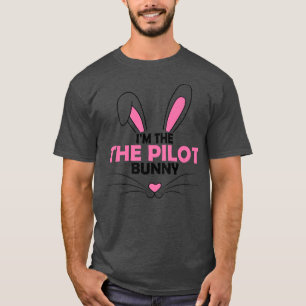 I'm The Pilot Bunny Graphic Cute Easter Day Costum T-Shirt