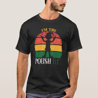 Im The Polish Elf Matching Christmas Classic T-Shi T-Shirt