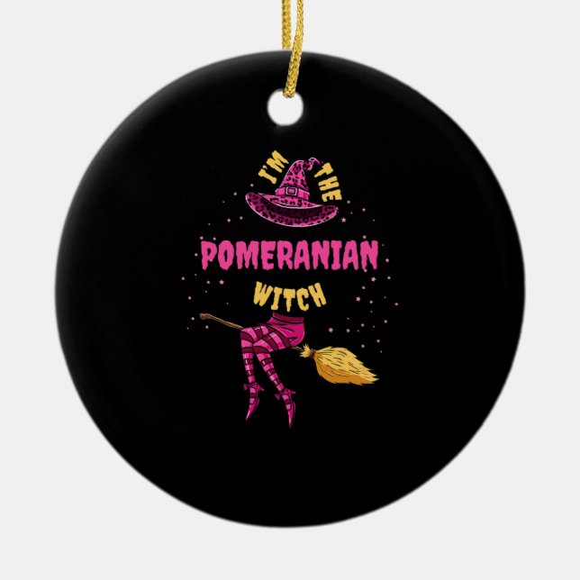 Im The Pomeranian Witch Halloween Matching   Ceramic Tree Decoration (Front)
