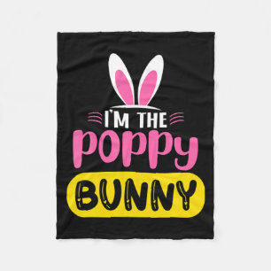 Im The Poppy Bunny Rabbit Ears Egg Funny Easter D Fleece Blanket