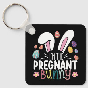 I'm The Pregnant Bunny Mum Easter Family Matching Key Ring