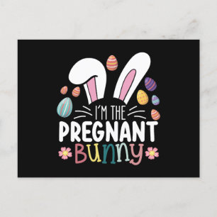 I'm The Pregnant Bunny Mum Easter Family Matching Postcard