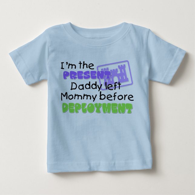 I'm the present Daddy left Mummy Engineer Baby T-Shirt (Front)