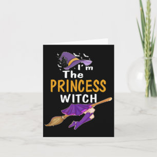 I'm The Princess Witch T Shirt Halloween Matching Card