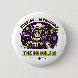 I'm the Problem 6 Cm Round Badge
