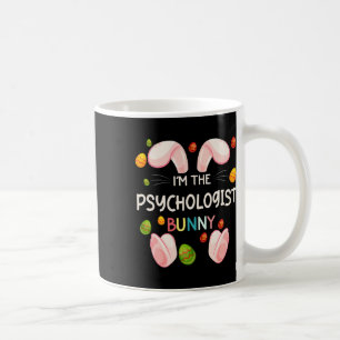 I'm The Psychologist Bunny Funny Matching Family E Coffee Mug