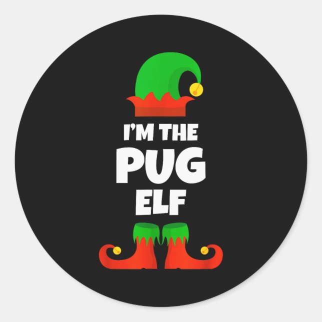 I'm The Pug Elf Family Pajama Christmas Funny Dog  Classic Round Sticker (Front)