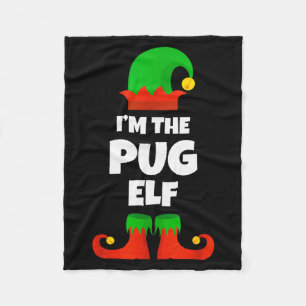 I'm The Pug Elf Family Pajama Christmas Funny Dog Fleece Blanket