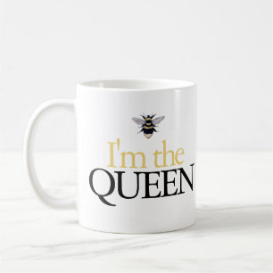 I'm the Queen Bumblebee Mug