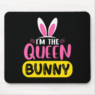 Im The Queen Bunny Rabbit Ears Egg Funny Easter D  Mouse Mat