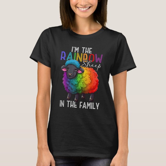 I'm The Rainbow Sheep In The Family for Black Lgbt T-Shirt (Front)
