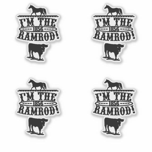 I'm The Ramrod 1856 Horse & Cattle (Front)