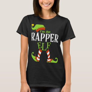 I'm The RAPPER Elf Family Group Matching PJ Christ T-Shirt