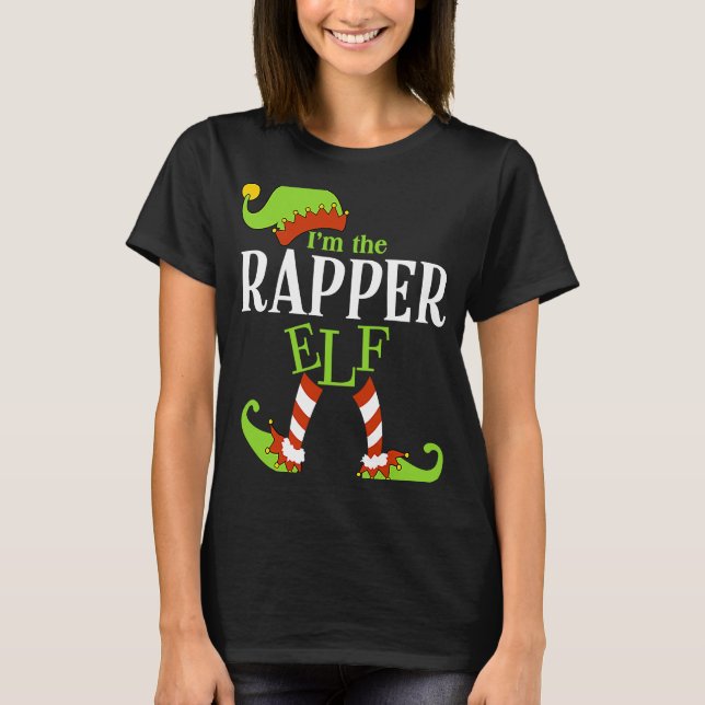 I'm The RAPPER Elf Family Group Matching PJ Christ T-Shirt (Front)