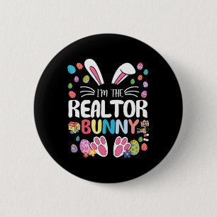 I'm The Realtor Bunny Funny Bunny Ear Easter Gifts 6 Cm Round Badge