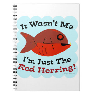 I'm the Red Herring Notebook