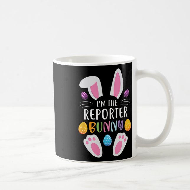 I'm The Reporter Bunny Funny Easter Day Rabbit  Coffee Mug (Right)