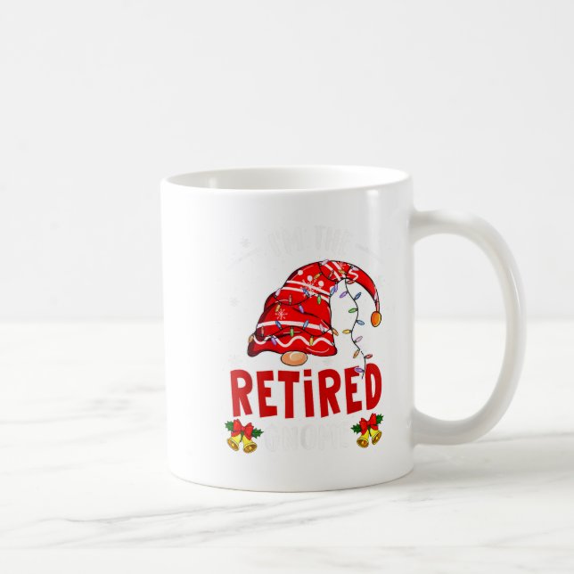 I'm The Retired Gnome Christmas Retirement Gnome L Coffee Mug (Right)