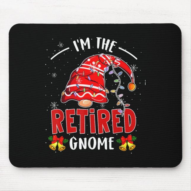 I'm The Retired Gnome Christmas Retirement Gnome L Mouse Mat (Front)