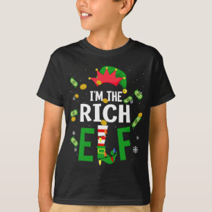 I'm The Rich Elf Matching Family Christmas T-Shirt