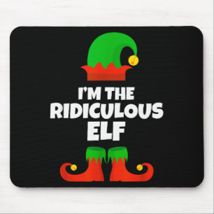 I'm The Ridiculous Elf Family Pajama Christmas Fun Mouse Mat