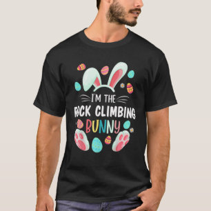 I'm The Rock Climbing Bunny Matching Family Easter T-Shirt