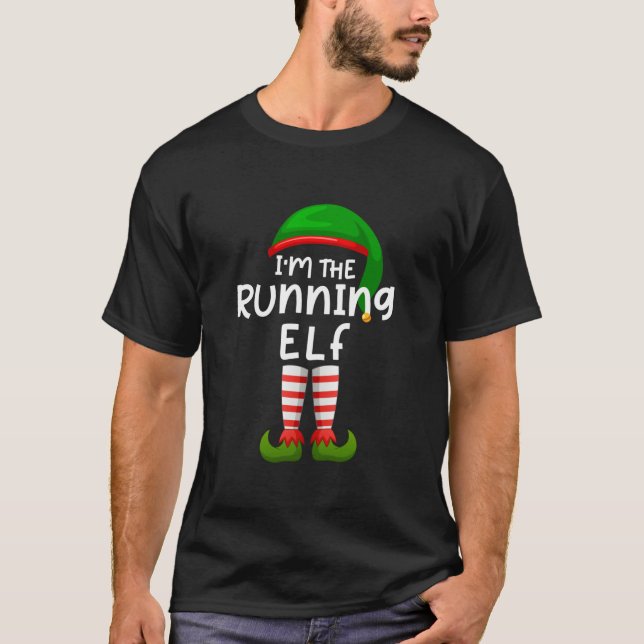 I'm The Running Elf Funny Elf Family Matching Chri T-Shirt (Front)