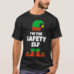 I'm The Safety Elf Family Pajama Christmas Funny T-Shirt