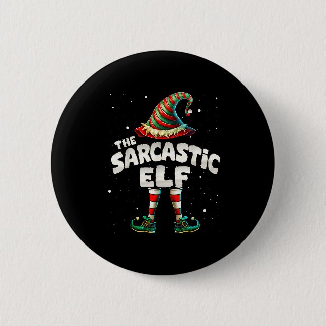 I'm The Sarcastic Elf Family Matching Group Christ 6 Cm Round Badge (Front)
