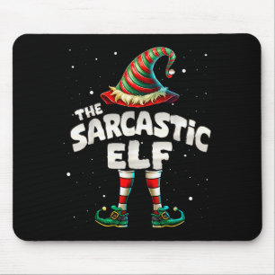 I'm The Sarcastic Elf Family Matching Group Christ Mouse Mat