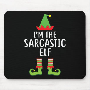 I'm The Sarcastic Elf Matching Family Group Christ Mouse Mat