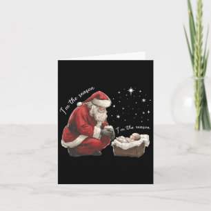 I'm The Season I'm The Reason Jesus Christian Chri Card