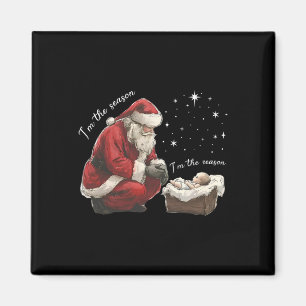 I'm The Season I'm The Reason Jesus Christian Chri Magnet