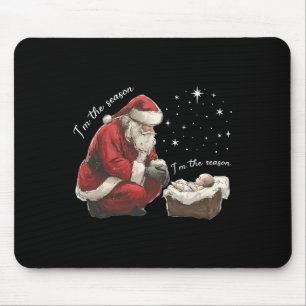 I'm The Season I'm The Reason Jesus Christian Chri Mouse Mat