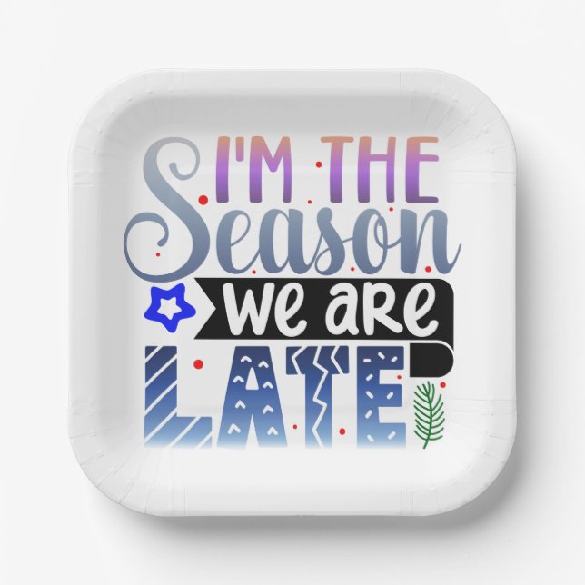 I'm the season Paper Plate (Front)